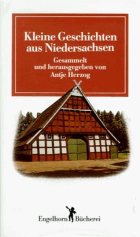 Kleine Geschichten aus Niedersachsen