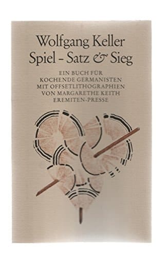 Spiel, Satz & Sieg ein Buch für kochende Germanisten