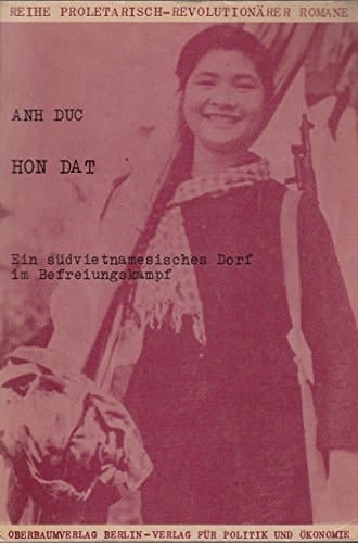 Hon Dat ein südvietnamesisches Dorf im Befreiungskampf ; Nguyen-Dinh-Chieu-Preis für Literatur und Kunst, Südvietnam, 1960-1965