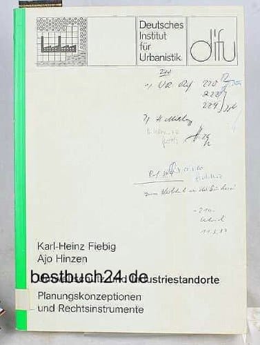 Umweltschutz und Industriestandorte Planungskonzeptionen und Rechtsinstrumente