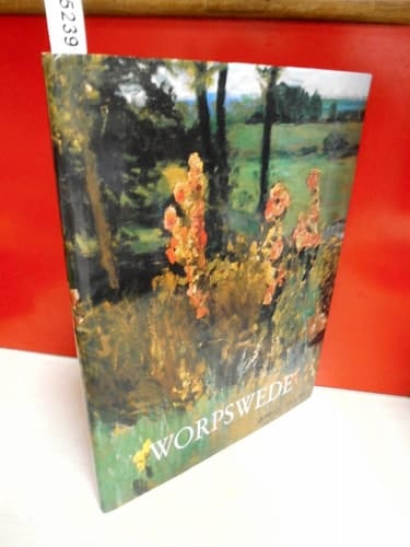 Worpswede Fritz Mackensen, Otto Modersohn, Hans am Ende, Fritz Overbeck, Heinrich Vogeler, Paula Modersohn-Becker