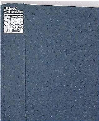 Chronik des Seekrieges 1939 - 1945