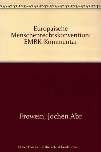 Europäische Menschenrechtskonvention EMRK-Kommentar