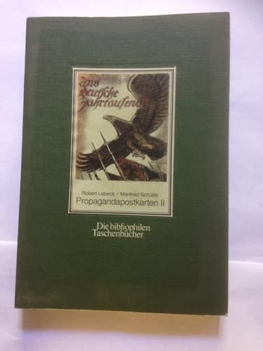 Propagandapostkarten 80 Bildpostkarten aus den Jahren 1933 - 1943