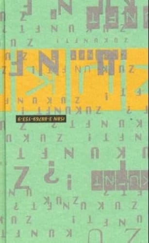 Zukunft! Zukunft?: Tübinger Poetik Vorlesung