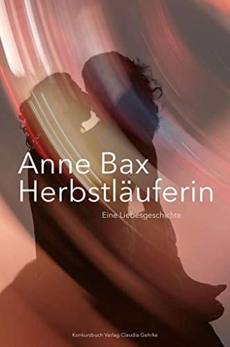 Herbstläuferin eine Liebesgeschichte