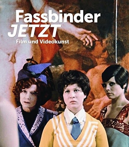 Fassbinder Now Film and Video Art