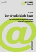 Der virtuelle lokale Raum zur Institutionalisierung lokalbezogener Online-Nutzungsepisoden