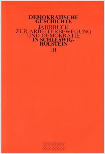 125 Jahre sozialdemokratische Arbeiterbewegung in Schleswig-Holstein - Themenband