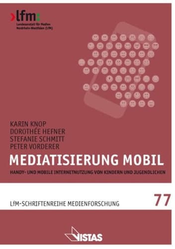 Mediatisierung mobil Handy- und mobile Internetnutzung von Kindern und Jugendlichen