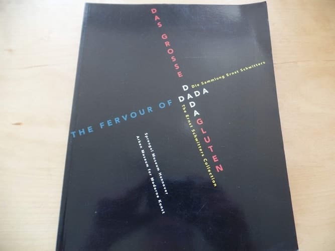 Das grosse Dadagluten die Sammlung Ernst Schwitters