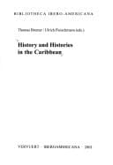History And Histories In The Caribbean (Spanish Edition)