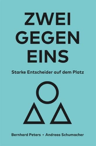 Zwei gegen eins starke Entscheider auf dem Platz