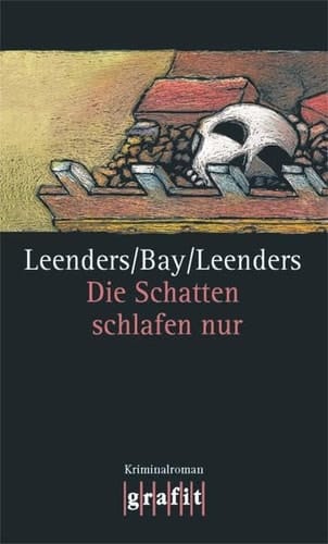 Die Schatten schlafen nur Kriminalroman