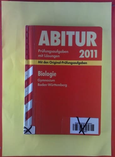Biologie, Gymnasium Baden-Württemberg Prüfungsaufgaben mit Lösungen ; 2004 - 2008 ; [mit den Original-Prüfungsaufgaben]