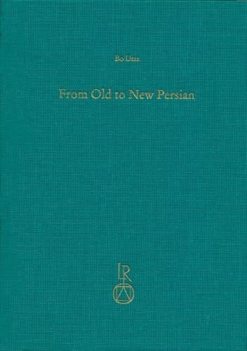 From Old to New Persian Collected Essays