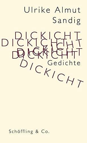 Dickicht Gedichte