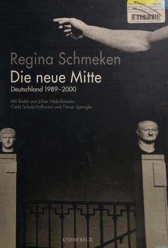 Die neue Mitte Deutschland 1989-2000