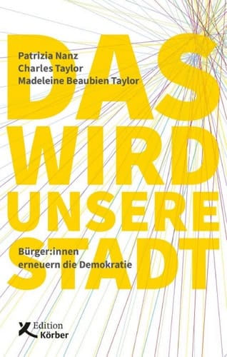 Das wird unsere Stadt Bürger:innen erneuern die Demokratie