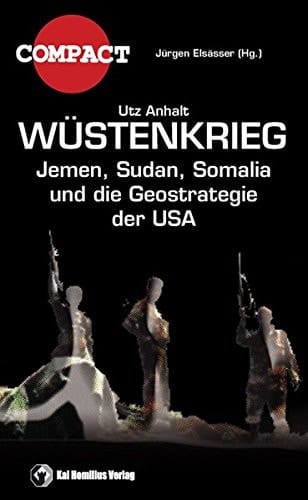 Wüstenkrieg Jemen, Somalia, Sudan in der Geostrategie der USA