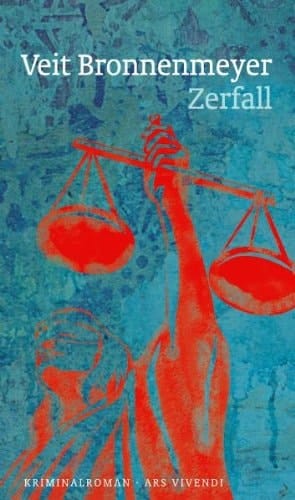 Zerfall Albach und Müller: ihr zweiter Fall ; Kriminalroman