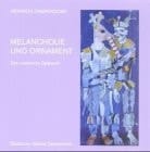 Melancholie und Ornament Heinrich Campendonk - das malerische Spätwerk ; Städtische Galerie Delmenhorst Haus Coburg, Sammlung Stuckenberg, [24. Februar bis 28. April 2002]