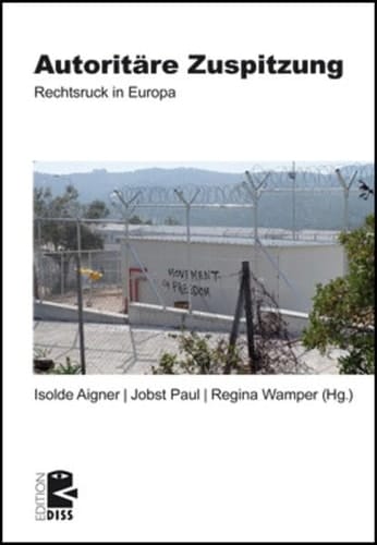 Autoritäre Zuspitzung Rechtsruck in Europa