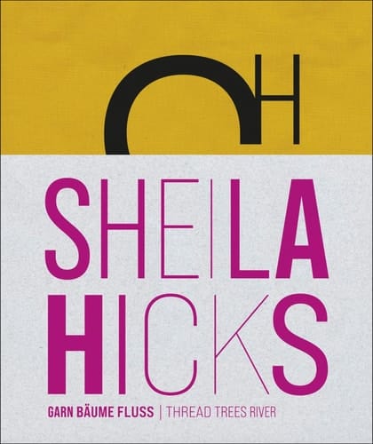 Sheila Hicks Garn, Bäume, Fluss