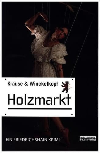 Holzmarkt ein Friedrichshain Krimi