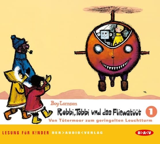 Robbi, Tobbi und das Fliewatüüt Von Tütermoor zum geringelten Leuchtturm. 1