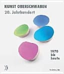 1970 bis heute Malerei, Zeichnung, Grafik, Aquarell, Skulptur, Plastik, Objekt, Installation, Medien- und Konzeptkunst