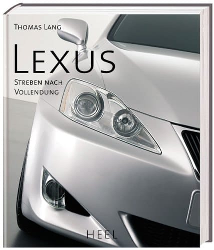 Lexus Streben nach Vollendung