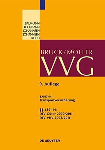 Transportversicherung §§ 130-141 Teilband 1: §§ 130-141; DTV-Güter 2000/2011