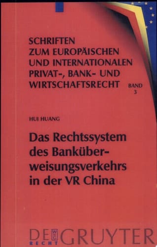 Das Rechtssystem des Banküberweisungsverkehrs in der VR China