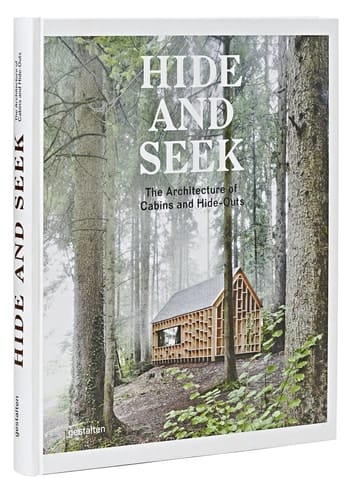 Hide and Seek The Architecture of Cabins and Hide-outs