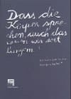 Dass Die Korper Sprechen, Auch Das Wissen Wir Seit Langem (German Edition)