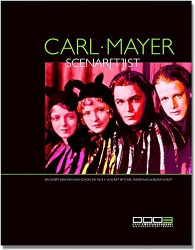 Carl Mayer, Scenar(t)ist ein Script von ihm war schon ein Film