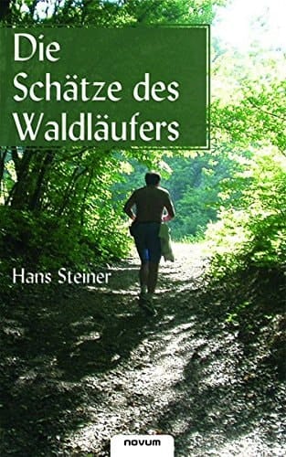 Die Schätze des Waldläufers