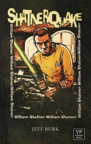 Shatnerquake Bizarro Fiction