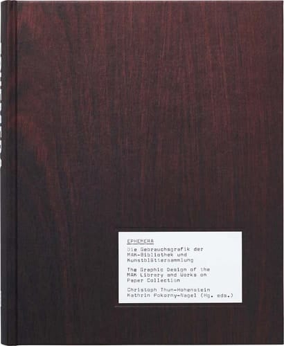 Ephemera: The Graphic Design of the MAK Library and Works on Paper Collection