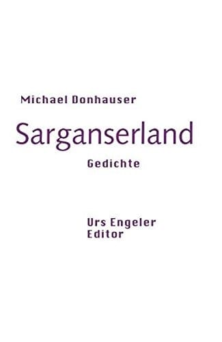 Sarganserland: Gedichte