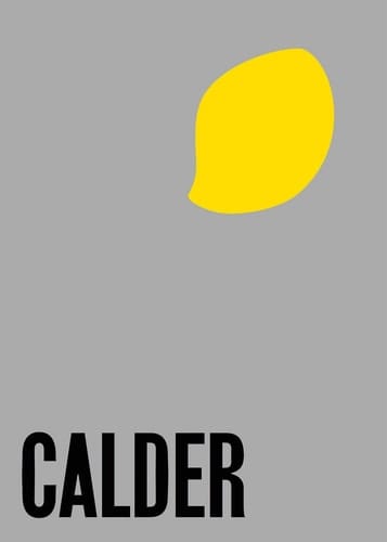 Calder From the Stony River to the Sky