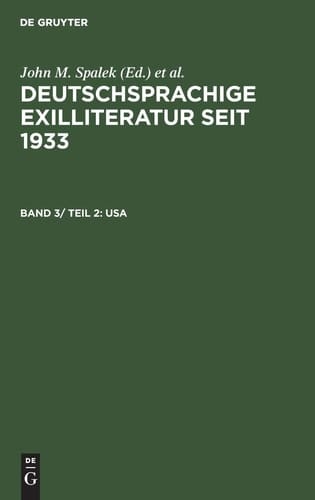 Deutschsprachige Exilliteratur seit 1933 USA, Teil 2