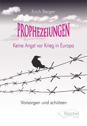 Prophezeiungen zum Krieg in Europa vorsorgen und schützen
