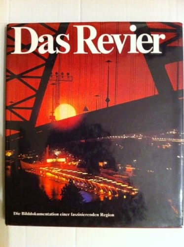Das Revier die Bilddokumentation einer faszinierenden Region