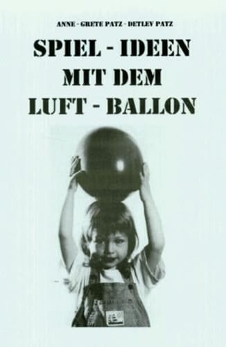 Spiel-Ideen mit dem Luft-Ballon
