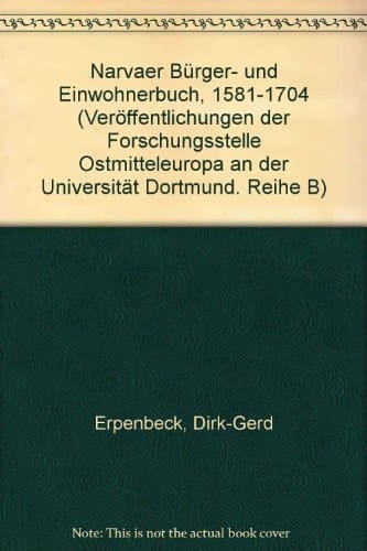 Narvaer Bürger- und Einwohnerbuch, 1581-1704