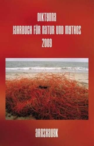 Diktynna: Jahrbuch für Natur und Mythos