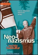 Neonazismus und rechte Subkultur (Reihe Dokumente, Texte, Materialien)