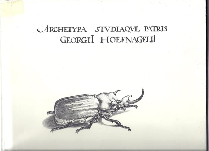 Archetypa Studiaque Patris Georgii Hoefnagelii, 1592: Natur, Dichtung und Wissenschaft in der Kunst um 1600 = Nature, Poetry, and Science in Art around 1600 (English and German Edition)